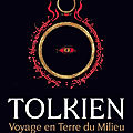 Tolkien, voyage en terre du milieu