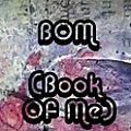 BOM (book of me)