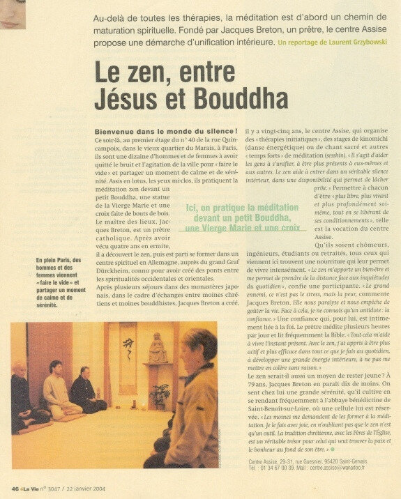 le zen entre Jésus et Bouddha, La Vie 2004