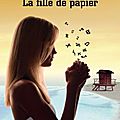 La fille de papier, de guillaume musso (2010)