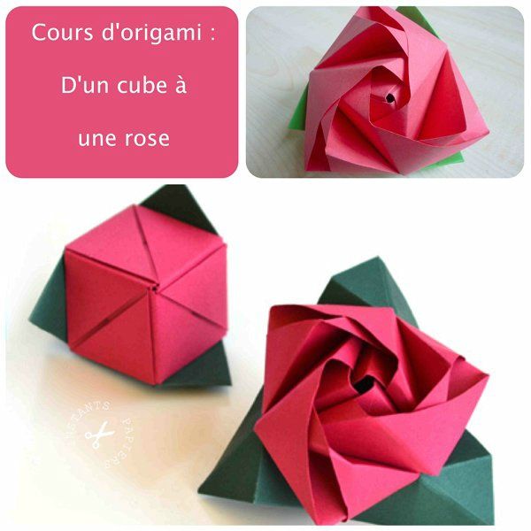 Cours d'origami D'un cube à une rose Instants Papiers