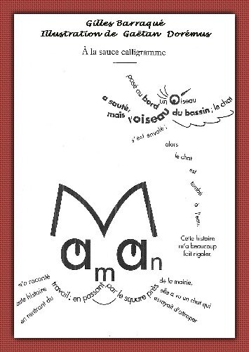 Poesie A La Sauce Calligramme Gilles Barraque Illustration De Gaetan Doremus Mosaiques De Lectures Et D Images