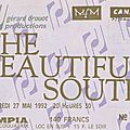 The beautiful south - mercredi 27 mai 1992 - olympia (paris)