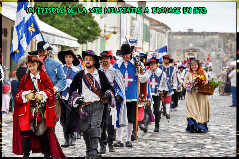 UN ÉPISODE DE LA VIE MILITAIRE A BROUAGE EN 1673