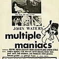 Multiple maniacs (divine pète les plombs)