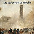 Les couleurs et la mitraille