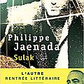 Sulak - philippe jaenada