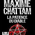 La patience du diable, de maxime chattam