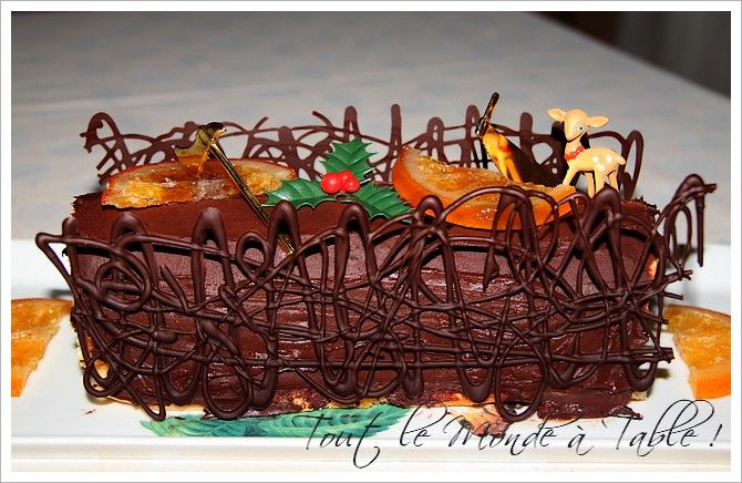 Bûche de Noël à l'orange , Grand Marnier et ganache chocolat noir - Tout le  monde à table !