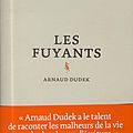 Les fuyants ~ arnaud dudek... rentrée littéraire 2013