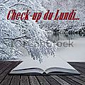 Check-up du lundi 09.02.15