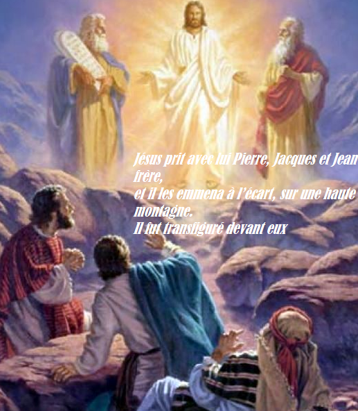 Evangile et Homélie du Dim 12 Mars 2017. La transfiguration du ...