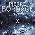 abzalon de Pierre Bordage