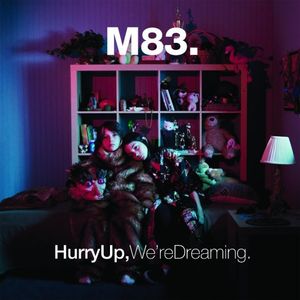 m83_hurry_up_were_dreaming_2011