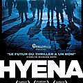 Hyena, le thriller anglais qui secoue bien!!