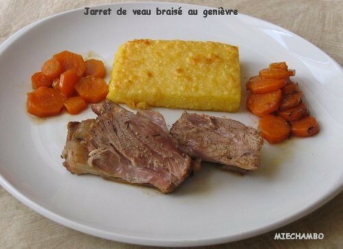 Jarret De Veau Braise Au Genievre Et Polenta Moelleuse Miechambo