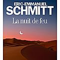 La nuit de feu d'eric emmanuel schmidt 