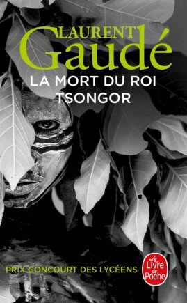 La mort du roi Tsongor - Laurent Gaudé