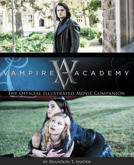 Vampire Academy 2 Film Date De Sortie Guide officiel du film Vampire Academy - Les chroniques d'Evenusia
