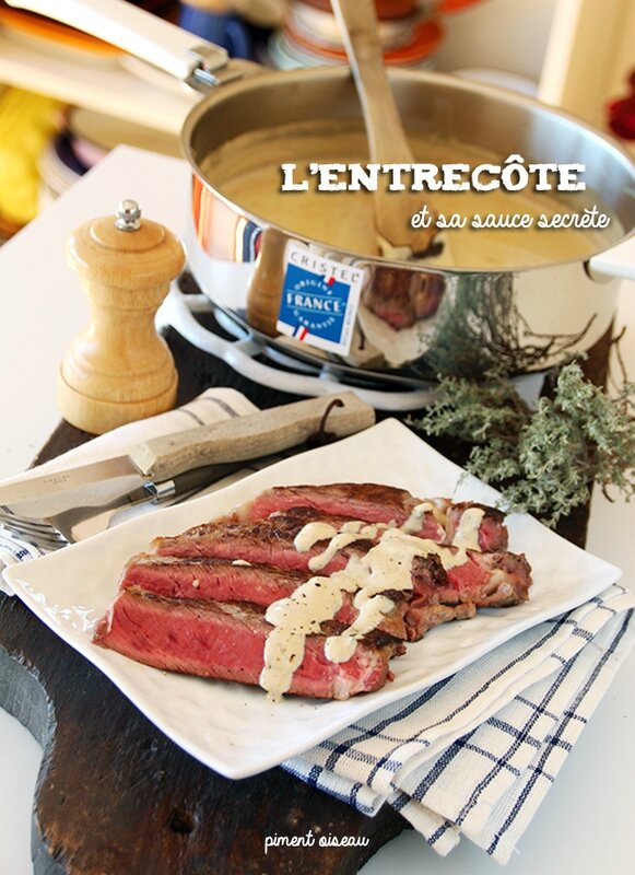 L'entrecôte et sa sauce secrète Piment oiseau