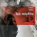 Les misfits d'arthur miller : issn 2607-0006