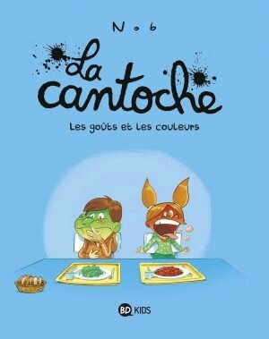 La cantoche Les goûts et les couleurs