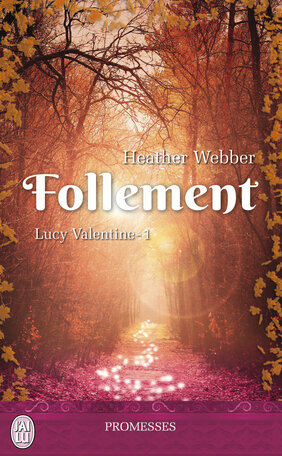 Follement Lucy Valentine