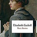 Mary barton - elizabeth gaskell