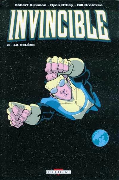 delcourt invincible 03 la relève