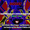 La master squat and fetish partners, 3 septembre 2022