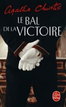 Le Bal De La Victoire Agatha Christie Le Monde De - 