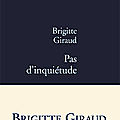 Pas d'inquiétude, brigitte giraud... rentrée littéraire 2011