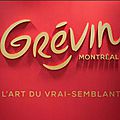 Le Musée Grévin de Montréal, septembre 2014