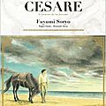 Cesare, tome 10 - seinen manga par fuyumi soryo, traduit par sébastien ludmann