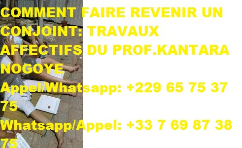 COMMENT FAIRE REVENIR UN CONJOINT TRAVAUX AFFECTIFS DU PROF