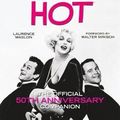 Some like it hot: the official 50th anniversary companion