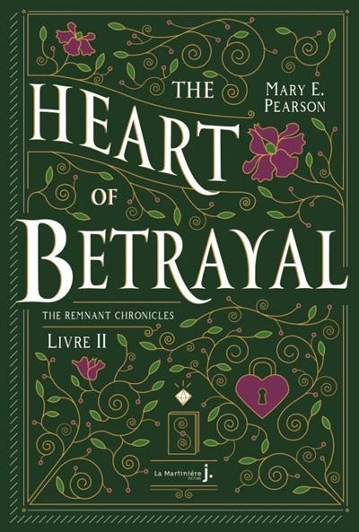 The-Heart-Of-Betrayal-The-Remnant-Chronicles