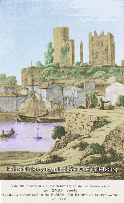 Notice Historique sur le château de Taillebourg - vue du château de Taillebourg et de la bassse ville au XVIIIe siècle