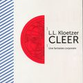 Cleer, une fantaisie corporate de l.l. kloetzer