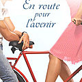 En route pour l’avenir, sarah dessen