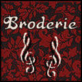 * Broderie *