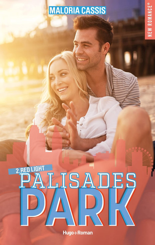Palisades Park Tome 2 Red Light de Maloria Cassis Les chroniques d