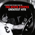 The white stripes – the white stripes greatest hits (2021)