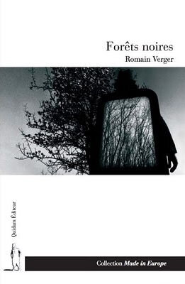 Romain Verger - Forêts noires