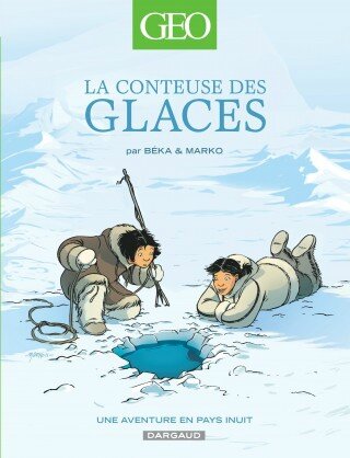 geo-bd-tome-2-la-conteuse-des-glaces