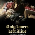 Concours only lovers left alive : 10 places à gagner pour voir le nouveau film de jim jarmusch