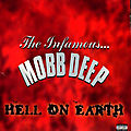 Hell on earth - mobb deep
