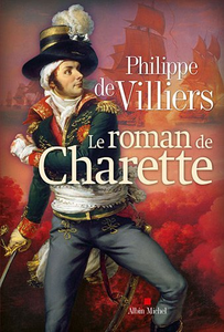 Philippe de Villiers Le Roman de Charette