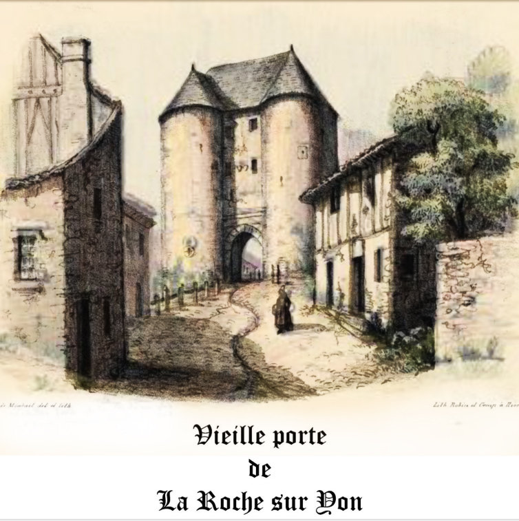 La vieille porte de la Roche-sur-Yon Porte dite des vieilles prisons du haut de la rue d’Ecquebouille