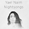 Musique : nightsongs : yaël naim : le très bel album d'une renaissance 